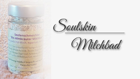 Soulskin Milchbad
